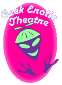 Geek Erotic Theatre!